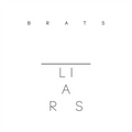 Liars | Brats | 1LP