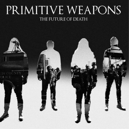 Primitive Weapons | Future Of Death | CD