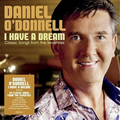 Daniel Odonnel - I Have A Dre | Daniel Odonnel - I Have A Dre | CD