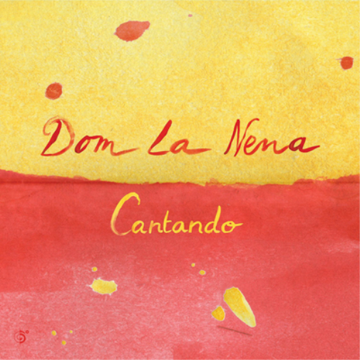 Dom La Nena | Cantando | 1LP