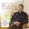 Various Artists | Bill Turnbull’s Relaxing Classics | 3CD