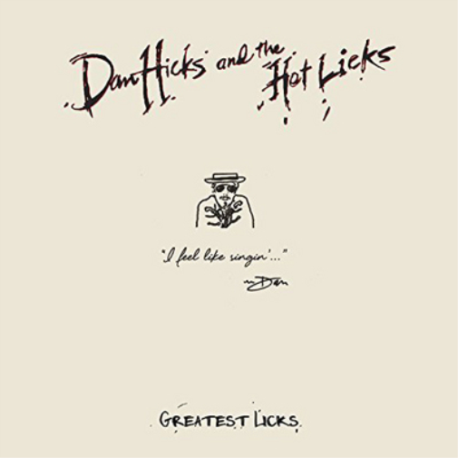 Dan Hicks & His Hot Licks | Greatest Licks | CD