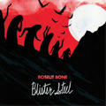 Roselit Bone | Blister Steel | CD