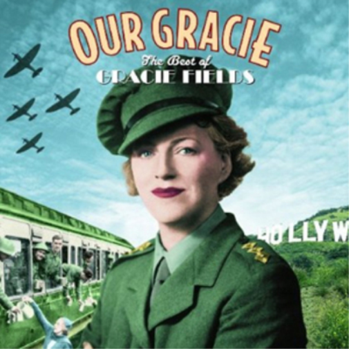 Gracie Fields | Our Gracie: The Best of Gracie Fields | CD