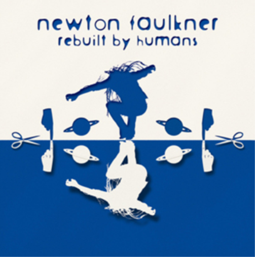 Newton Faulkner | Rebuilt By Humans | CD