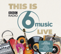 This Is BBC Radio 6 Music Live | This Is BBC Radio 6 | 2CD