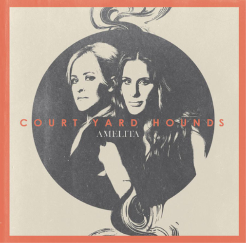 Court Yard Hounds | Amelita | CD