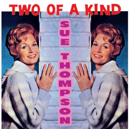 Thompson, Sue | Two Of A Kind | CD