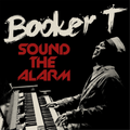 Booker T. Jones | Sound the Alarm | CD