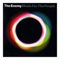 The Enemy | Music for the People | CD