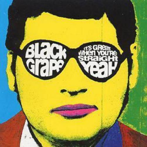 Black Grape | It’s Great When You’re Straight… Yeah | CD