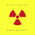 Kraftwerk | Radio-Activity [2009 | CD