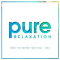 Pure Relaxation | Various Artists | 3CD