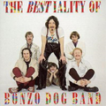 The Bonzo Dog Doo-Dah Band | The Bestiality of... | CD