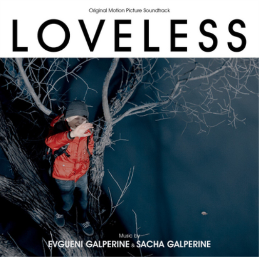 Evgueni & Sacha Galperine | Loveless (Original Motion Picture Soundtrack) | CD