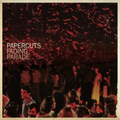 Papercuts | Fading Parade | CD