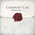 Caedmon's Call | Chronicles 1992 - 2004 | CD