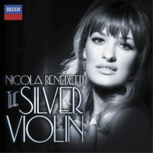 Nicola Benedetti | The Silver Violin | CD