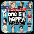 Bowling for Soup / The Dollyrots / Patent Pending | Bowling for Soup Presents One Big Happy | CD