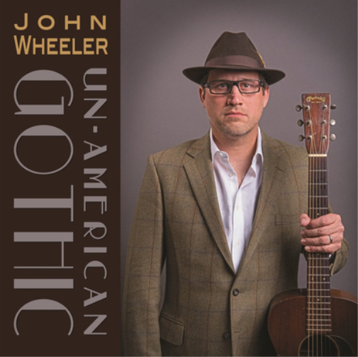 Wheeler, John | Unamerican Gothic | CD
