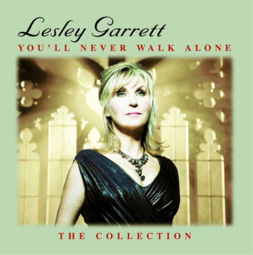 Lesley Garrett | You’ll Never Walk Alone: The Collection | CD