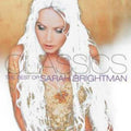 Sarah Brightman | Classics: The Best of Sarah Brightman | CD