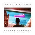 Animal Kingdom | The Looking Away | CD