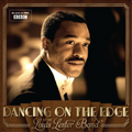 Louis Lester Band | Dancing On The Edge | CD