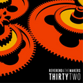 Reverend & The Makers | Thirty Two | CD