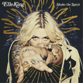 Elle King | Shake the Spirit | CD