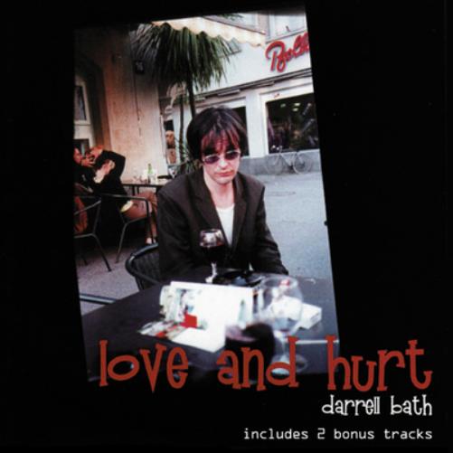 Darrell Bath | Love and Hurt | CD