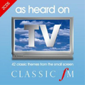 Various Artists | Classic FM: As Heard on TV | CD