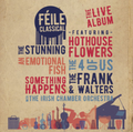 Various Artists | Féile Classical: The Live Album (CD & DVD) | CD