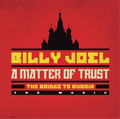 Joel, Billy | Matter Of Trust Bridge To Rus | 2CD