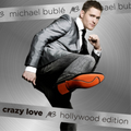 Michael Bublé | Crazy Love (Hollywood Edition) | 2CD