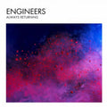 Engineers | Always Returning | CD