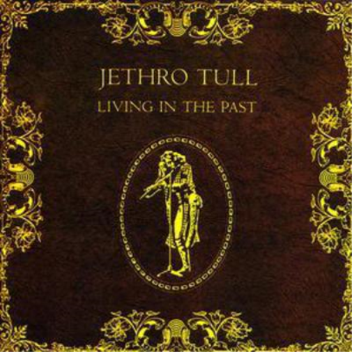Jethro Tull | Living In The Past | CD