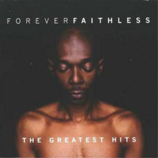 Faithless | Forever Faithless: The Greatest Hits | CD