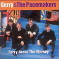 Gerry & Pacemakers | Ferry Cross The Mersey Best O | CD