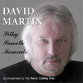 Martin, David | Silky Smooth Moments | CD