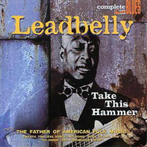 Leadbelly | Take This Hammer | CD