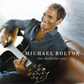 Michael Bolton | One World One Love | CD
