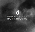Hot Since 82 | Little Black Book | CD