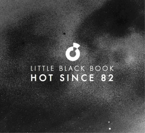 Hot Since 82 | Little Black Book | CD