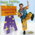 Justin Fletcher | Justin Fletcher Sings Something Special | CD