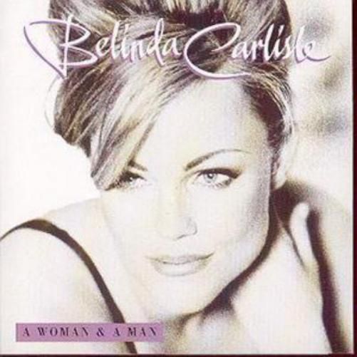 Belinda Carlisle | A Woman & A Man | CD