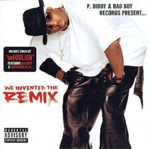 P. Diddy & Bad Boy Records Pre | We Invented The Remix | CD