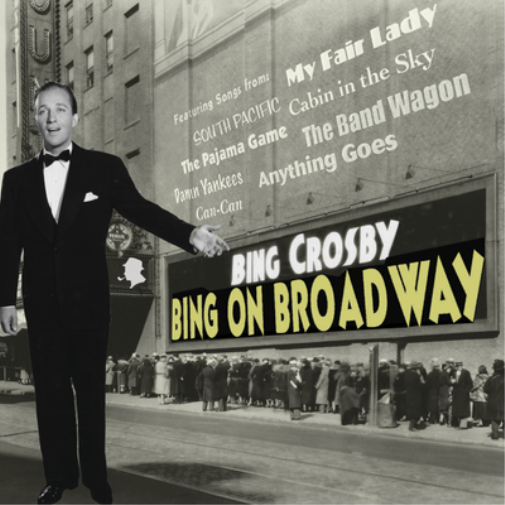 Crosby, Bing | Bing On Broadway | CD