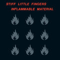 Stiff Little Fingers | Inflammable Material | 1LP