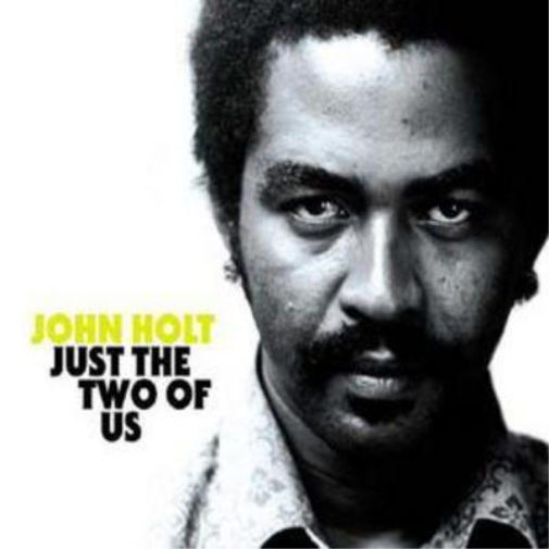 Holt, John | Just The Two Of Us | CD
